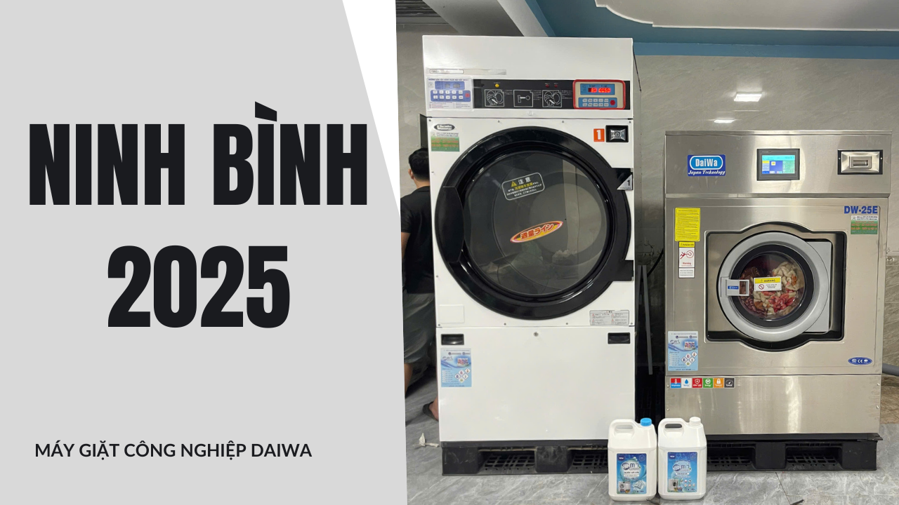 BÀN GIAO CẶP MÁY GIẶT SẤY CÔNG NGHIỆP TẠI NINH BÌNH